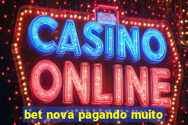 bet nova pagando muito